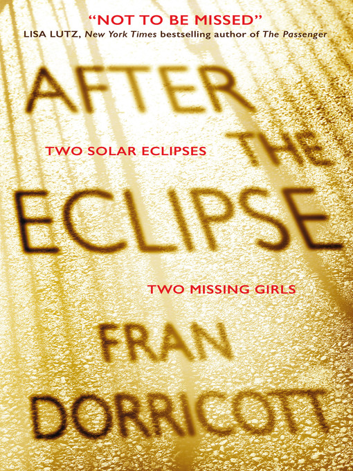Title details for After the Eclipse by Fran Dorricott - Available